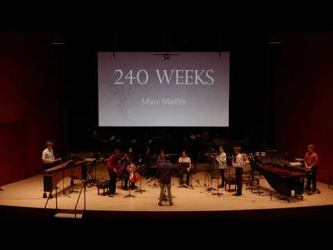 Marc Mellits: 240 Weeks (Northwestern University Contemporary Music Ensemble)