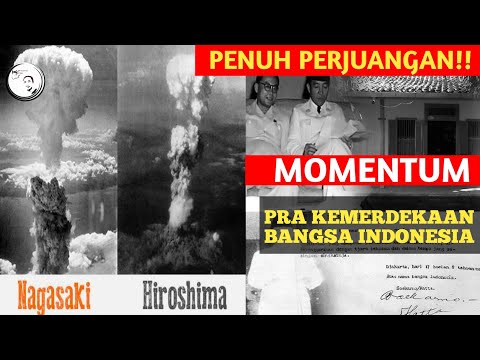 3 Momentum Pra Kemerdekaan Bangsa Indonesia || Indonesia Dalam Peristiwa