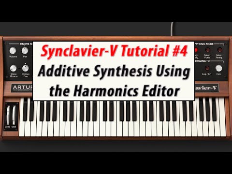 Arturia Synclavier-V Tutorial #4 - A Guide to Additive Synthesis Using the Harmonics Editor