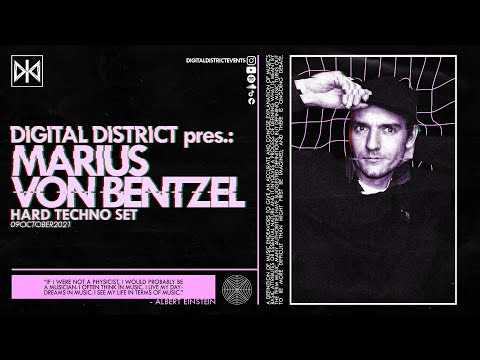 DIGITAL DISTRICT pres.: MARIUS VON BENTZEL (GER) - Hard Techno Set (09.10.2021)