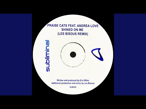 Shined On Me (Les Bisous Remix)