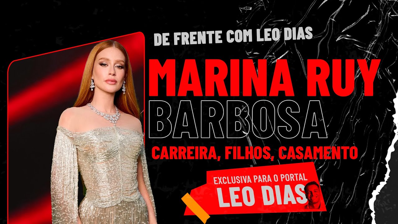 LEO DIAS ENTREVISTA MARINA RUY BARBOSA
