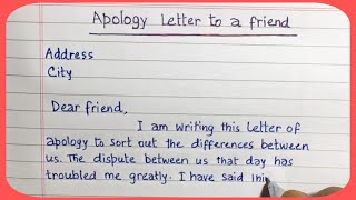 Apology Letter to friend || Apology letter for Misunderstanding