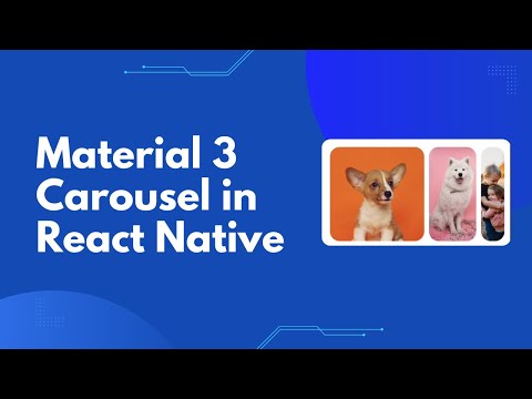 Create Material 3 Carousel with React Native Reanimated 3