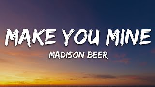 Perfect 1 Hour Loop Madison Beer - Make You Mine (Lyrics)