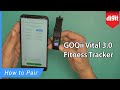 GOQii Vital 3 0 Fitness Tracker How To Pair