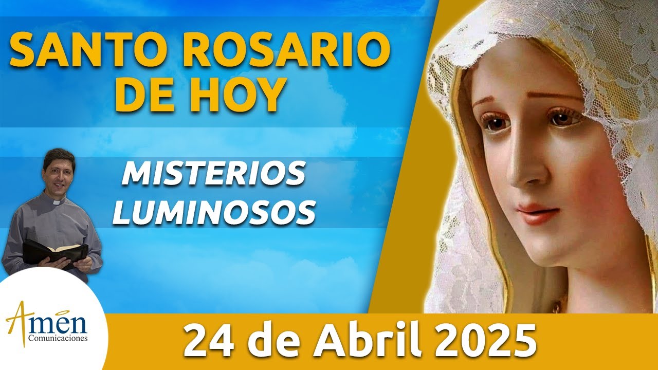 Santo Rosario de Hoy Jueves 24 Abril 2025  l Padre Carlos Yepes l Católica  | Rosario Hoy