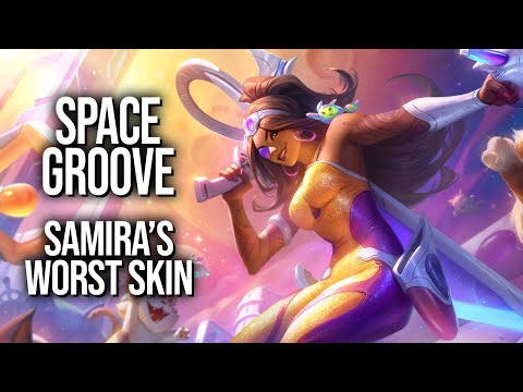 Space Groove Samira is a terrible fit for the character || Best & Worst Skins
