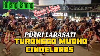 Download lagu TURONGGO MUDHO CINDELARAS Jathilan Putri Larasati X Ganong Khocel & Riyon || Di Pondok Wonolelo mp3