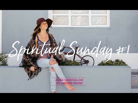 Spiritual Sunday #1 - Das Live Webinar jeden Sonntagmorgen