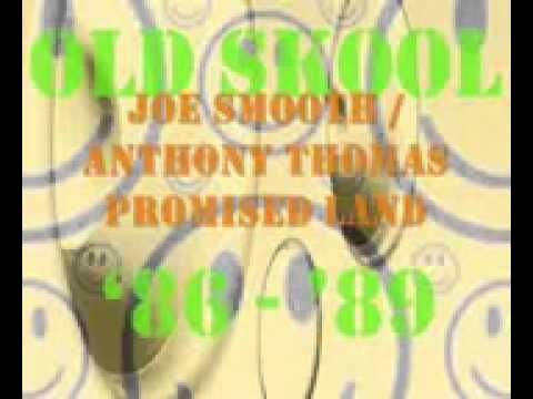 joe smooth anthony thomas promised land stereo