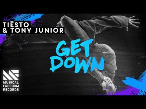 Tiësto & Tony Junior - Get Down [OUT NOW]