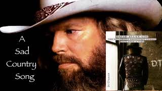 David Allan Coe - A Sad Country Song