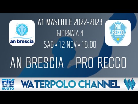 A1M 22/23 - 4ª Giornata: AN Brescia - Pro Recco