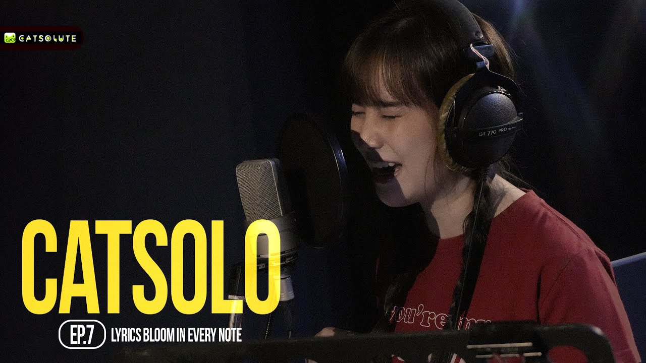 CATSOLO: ‘นับเจ็ดวางเสียงร้อง เคียงข้างดนตรี’ EP.7 | #CATSOLO PROJECT