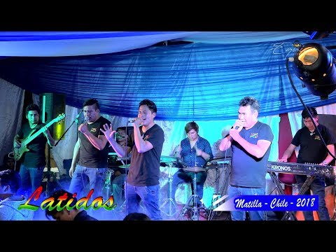GRUPO LATIDOS DE UYUNI - MI NIÑA IDEAL EN VIVO  EN MATILLA CHILE 30 DE JUNIO 2018