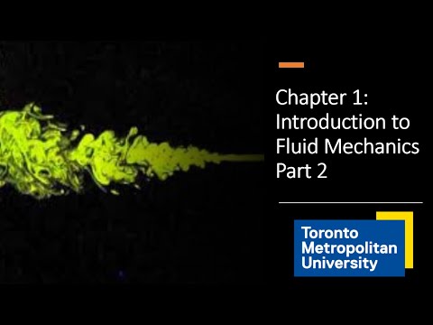 Introduction to Fluid Mechanics: Part 2
