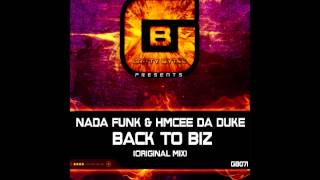 NADA FUNK - Back To Biz Feat HMCEE DA DUKE