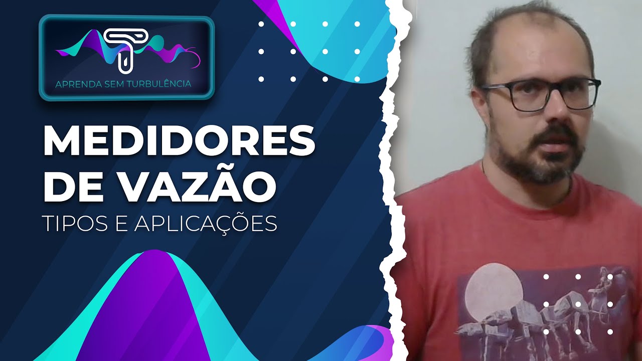 AULA | Medidor de Vazão - Tipos e Aplicações