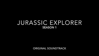 Jurassic Explorer: Season 1 Album