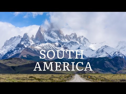 South America In 4K - Scenic Video