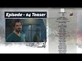 ALIF Episode 04 Teaser 19th Oct 2019 HAR PAL GEO