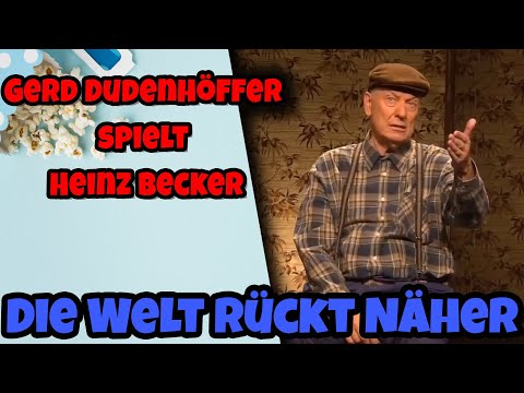 Gerd Dudenhöffer spielt Heinz Becker - Die Welt Rückt Näher (Die ganze Show) - Deutsche Comedy 2025