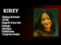 Kirey Album Lagu Rindang Tak Berbuah