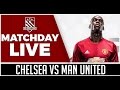 Chelsea vs Manchester United with Mark Goldbridge Watchalong