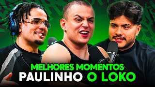 Os MELHORES MOMENTOS do PAULINHO O LOKO no PODPAH