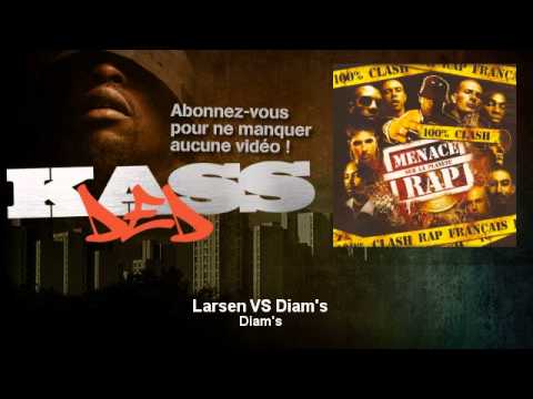Larsen - Larsen VS Diam's - Kassded