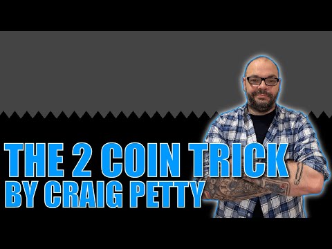 The 2 Coin Trick by Craig Petty | Featured In The Mirage DVD Set
