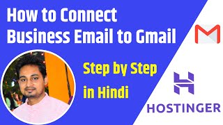 How to Connect Business Email to Gmail 2021 - Hostinger Tutorial