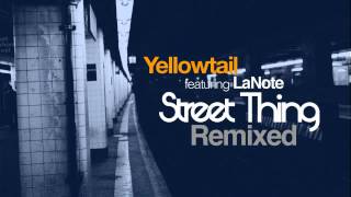 01 Yellowtail - Street Thing (Lil'dave Remix) [Campus]