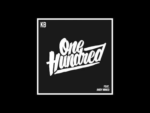 KB 100 Feat. Andy Mineo (@kb_hga @reachrecords)
