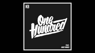 KB 100 Feat. Andy Mineo (@kb_hga @reachrecords)
