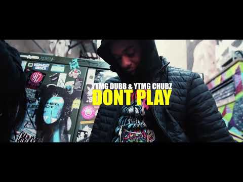 Chubz & Dubb - Don’t Play (Prod. Radex) SHOT BY: CAMERAGAWDZ (Official Video)