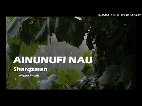 Sargzman _ Ainunufi nau (official audio) 2025 | Offlane recordz