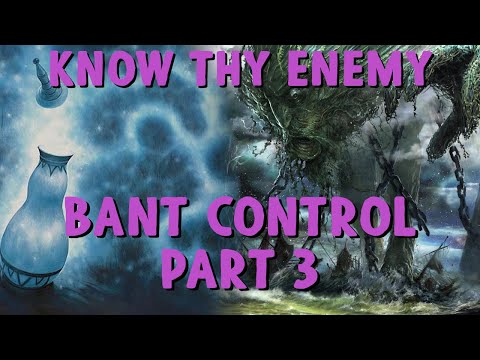 Know Thy Enemy - Bant Snow Control, Part 3
