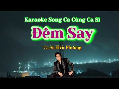 99. Đêm Say