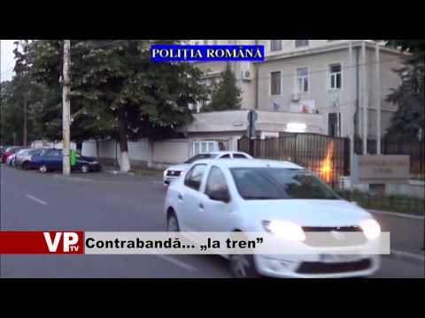 Contrabandă… „la tren”  