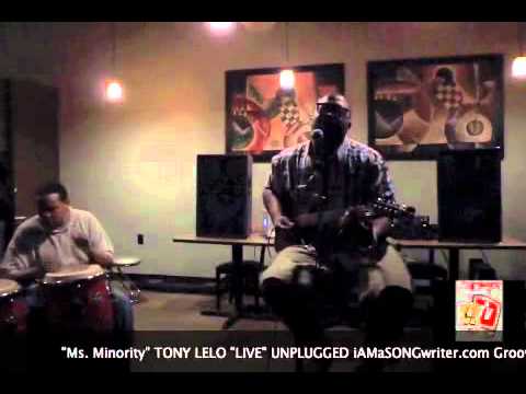 iAMaSONGwriter.com Tony Lelo "LIVE" Unplugged "Ms. Minority"