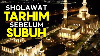 Download lagu SHOLAWAT TARHIM 30 MENIT SEBELUM SUBUH | MERDU!!!! mp3 Download lagu SHOLAWAT TARHIM 30 MENIT SEBELUM SUBUH | MERDU!!!! mp3