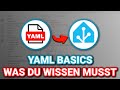 YAML Basics Für Home Assistant Schritt Für Schritt