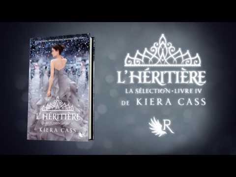 "L'héritière", tome 4 de La Sélection - Kiera Cass