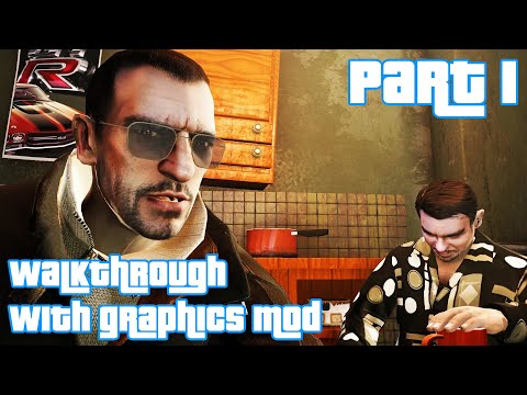 GTA 4 | Walkthrough with Realistic Graphics Mod | Part 1