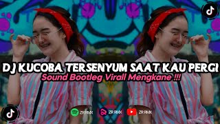 Download lagu DJ KUCOBA TERSENYUM SAAT KAU PERGI REMIX VIRAL TIKTOK TERBARU 2023 FREE FLM [BOOTLEG] mp3