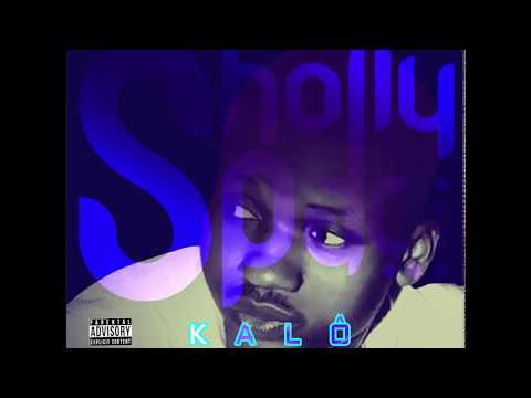 SHOLLYPAC -  KALO (Prod by Olizzy)