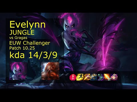 Evelynn Jungle vs Gragas - EUW Challenger 14/3/9 Patch 10.25 Gameplay