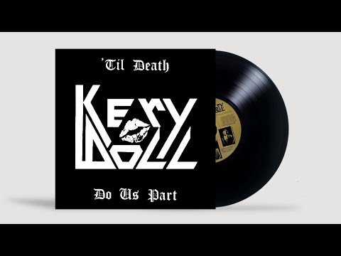 Kery Doll (US) - Too Good For Heaven [From "'Til Death Do Us Part" EP 1984]